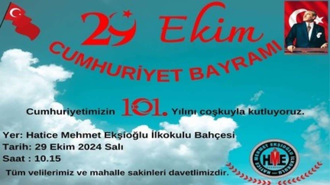 Cumhuriyetimizin 101. Yılını Coşkuyla Kutlayalım..